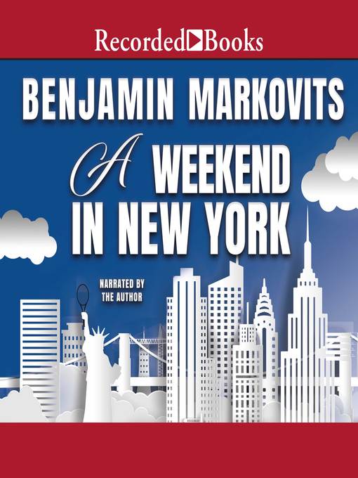 Title details for A Weekend in New York by Benjamin Markovits - Wait list